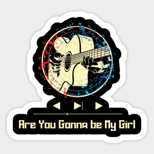 Are You Gonna be my girl on guitar Sticker